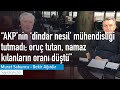 KONDA Genel Müdürü Ağırdır: 'Dindar nesil’ mühendisliği tutmadı; oruç tutan, namaz kılanlar azaldı