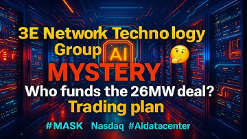 [Fullver] 3 E Network Technology Group Mystery 🤔 Who funds the 26MW deal? Trading plan