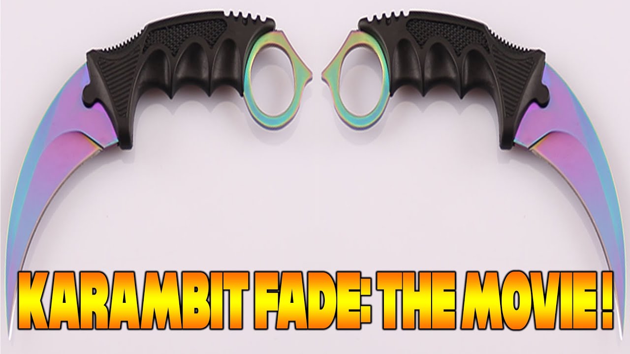 CS:GO - Cinematic : Karambit Fade Compilation | The Movie - YouTube