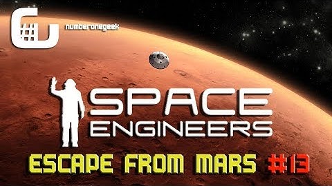 Space Engineers: Escape From Mars #13