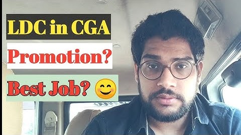 LDC Job profile in CGA | CGA | LDC in CGA | Controller General of Accounts |Technical Vlogger