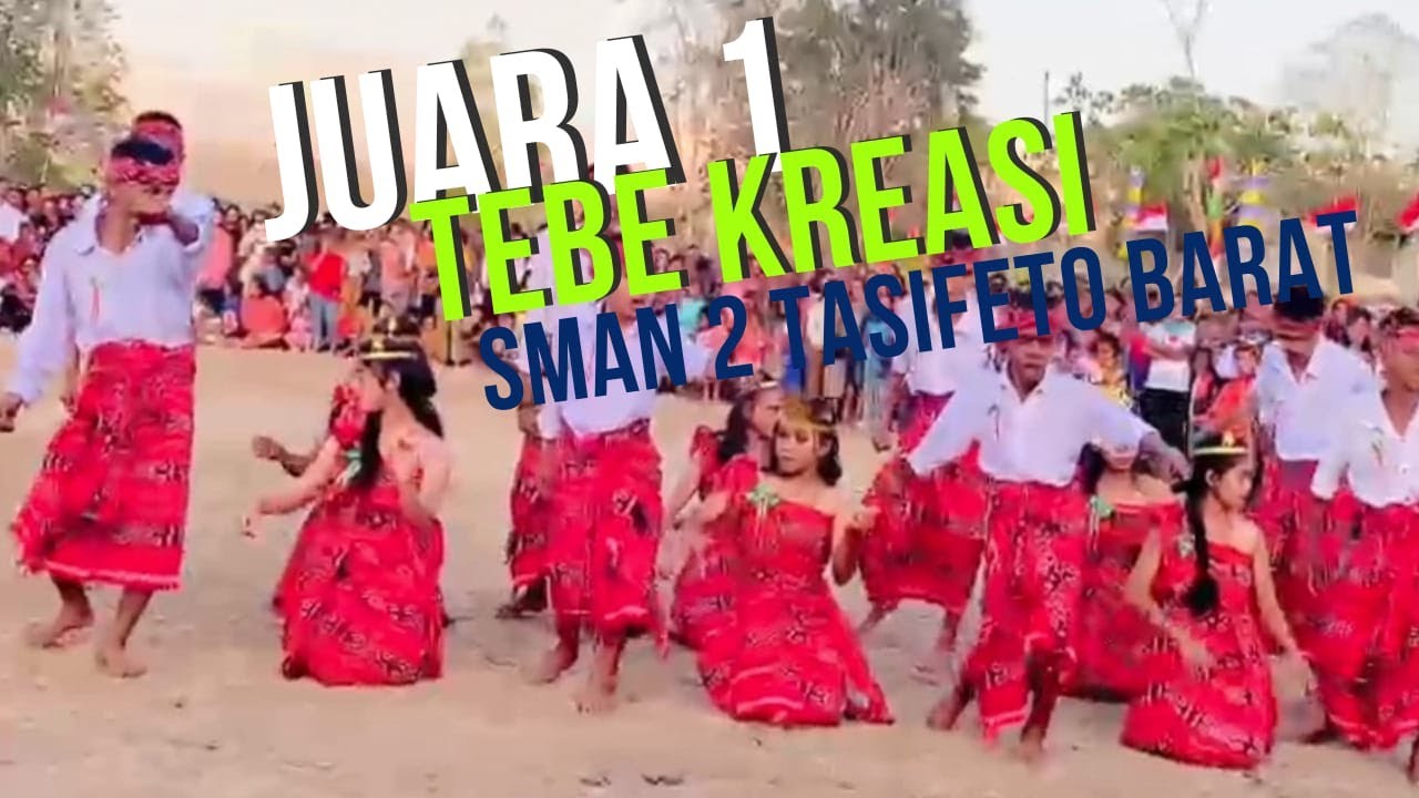 Juara 1 Lomba Tebe Kreasi Antar SMA/SMK Se - Kecamatan Tasifeto Barat Dalam rangka HUT RI Ke 78