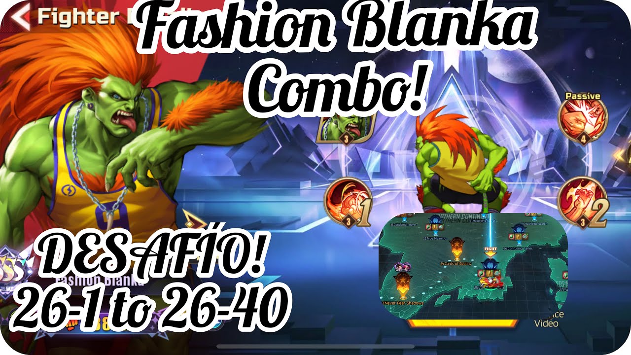 🌟Street Fighter: Duel! Fashion Blanka 's Combo. DESAFÍO Chapter