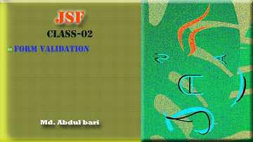 JSF Class Lecture(Form Validation)- Class 02