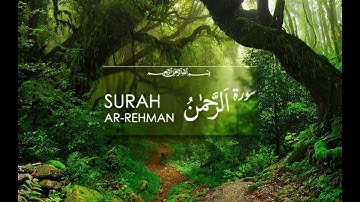 Sura e Rehman | سورة الرحمن | Abdul Basit Mujawwad | Quran Surah 55 | Relaxing |