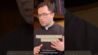 The Sacraments Were Changed Too - SSPX Podcast Shorts #SSPX #catholic