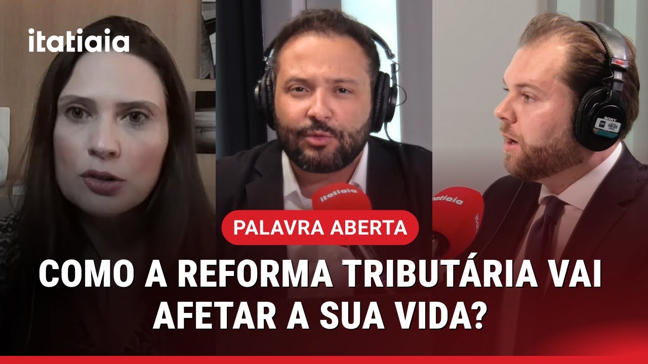 SAIBA TUDO SOBRE A REFORMA TRIBUTÁRIA | PALAVRA ABERTA
