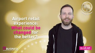 The Travel Retail Awards - Giving consumers a voice (Pt 2)