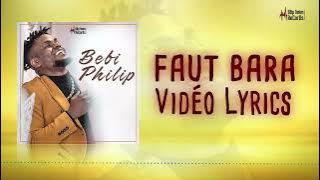 BEBI PHILIP - Faut Bara [Lyrics] Best Of 04