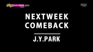 130907 JYP Come Back Next Week In Music Core