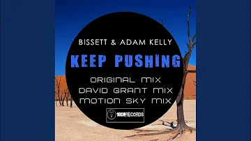 Keep Pushing (David Grant Remix)
