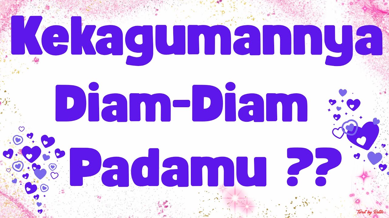 💖🔮 WOW‼️ KEKAGUMANNYA DIAM-DIAM PADAMU?? CARA DIA MELIHAT KAMU??🔥 DAYA TARIKMU, PESONAMU?? 💫🥰✨