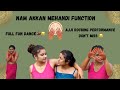 Nam akkan mehendi function || ajji dance is rocking || Full fun 🤩