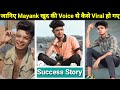 Mayank rajput real voice star lifestory biography age education success story career