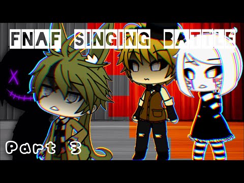 [FNAF Gacha Singing Battle Series] | Golden Freddy & Marionette vs Springtrap | Episode 3