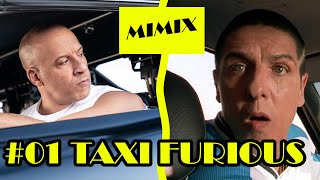 Taxi Furious - Mimix