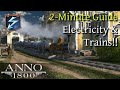 Guide To Anno 1800 OIL ELECTRICITY AND TRAIN LAYOUTS Guide To Anno 1800 OIL ELECTRICITY AND TRAIN LAYOUTS