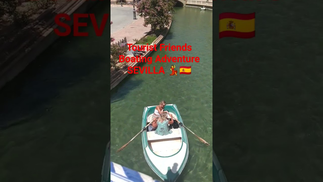 Tourist summer boating series 80 | enjoying the summer in Sevilla #boating #plazadeespa&ntilde;a  #shorts