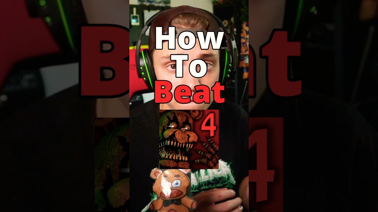 How To Beat FNAF 4 100% Of The Time #fnaf