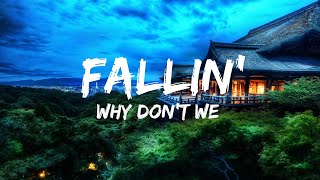 Why Don't We - Fallin' (Adrenaline) (Lyrics) (QHD) Resimi