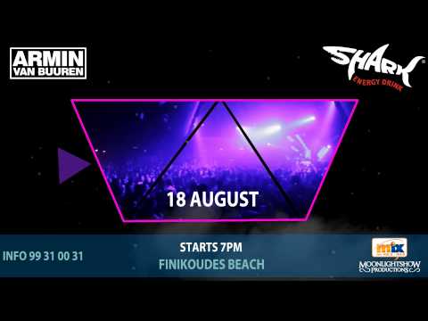 SHARK Energy Drink presents ARMIN VAN BUUREN & JOCHEN MILLER live in Cyprus 2013