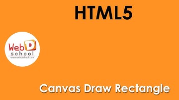 HTML5 - Canvas Draw Rectangle | Web D School | Best Institute in Chennai