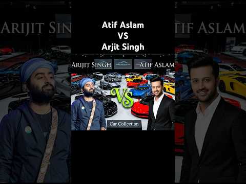 Atif Aslam VS Arijit Singh Car Collection ☠️ #atifaslam#vs#arijitsingh#carcollection#trending#shorts