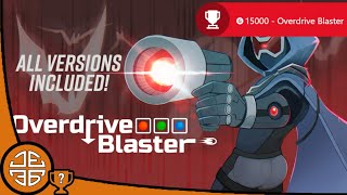 Overdrive Blaster Game Walkthrough - All Achievements (15000G)