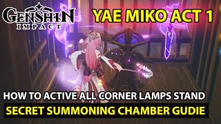 Genshin Impact - How To Active All Corner Lamps Stand In (Secret Summoning Chamber) Full Guide