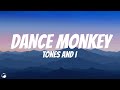 Tones and I - DANCE MONKEY (Lyrics) | Tiktok