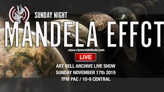ART BELL ARCHIVES LIVE - MANDELA EFFECT