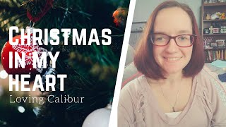 Christmas in My Heart - Loving Caliber (cover)