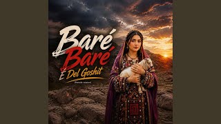 Baré Baré É Del Goshit | Female