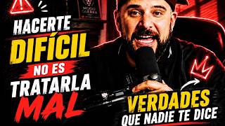 HACERTE EL DIFÍCIL [TEMACH] VERDADES QUE NADIE TE DICEN 2.0