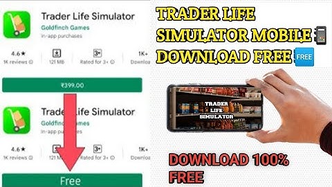 || TRADER LIFE SIMULATOR ANDROID DOWNLOAD FREE 🆓 || GAMING RELATED