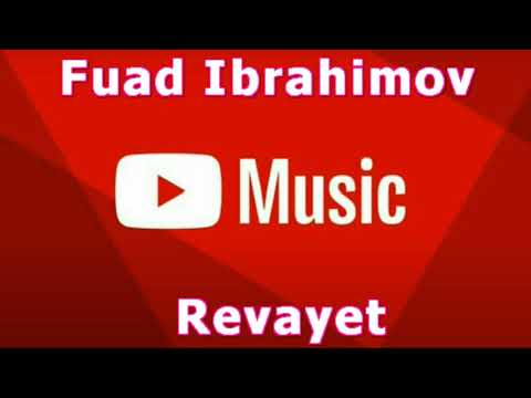 Fuad Ibrahimov - Revayet