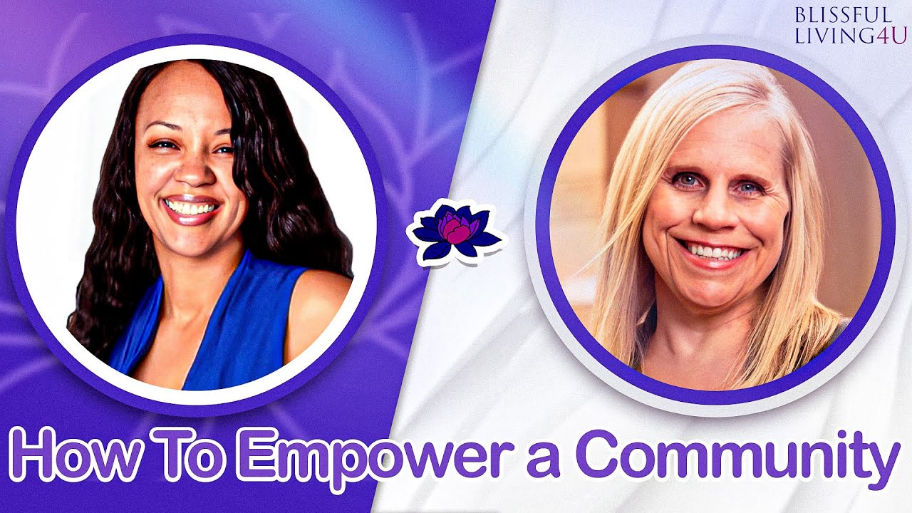 How To Empower a Community | Community Empowerment