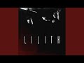 Lilith (Jezabel & Noira Remix)