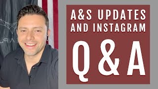 A&amp;S Updates and Instagram Q&amp;A with Brian Silva