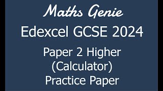 Edexcel GCSE 2024 Higher Paper 2 (Calculator) Revision Practice Paper