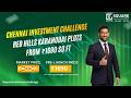 Chennai Investment Challenge | Red Hills Karanodai Plots from ₹1690 Sq Ft