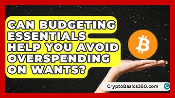 Can Budgeting Essentials Help You Avoid Overspending on Wants? | Adults Investment Plan News