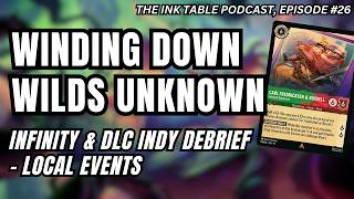 DLC Indianapolis Debrief | Pulse Check On Infinity | Collector Boosters? | The Ink Table Ep. 26