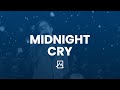 Midnight cry