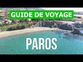 Paros grce  plages attractions lieux nature villes  vido 4k  lle de paros que voir