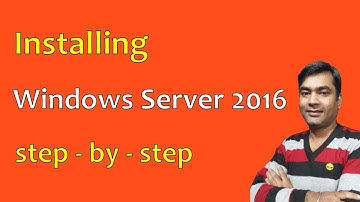 Install Windows Server 2016 - step-by-step guide to installing Windows Server 2016