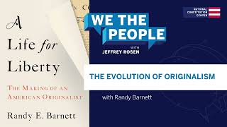 Podcast | The Evolution of Originalism