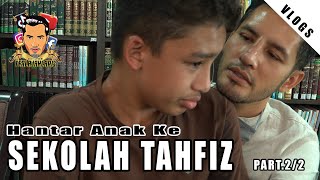 Anak nak ke Tahfiz? Part.2 - Dato Sri Aliff Syukri Terlajak Laris