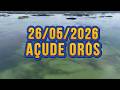 AÇUDE ORÓS DADOS ATUALIZADOS HOJE 26/05/2026 CEARÁ