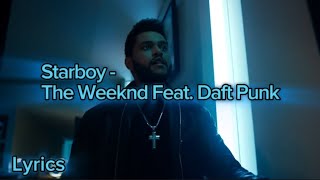 Starboy - The Weeknd feat. Daft Punk - Перевод и текст песни (Lyrics)
